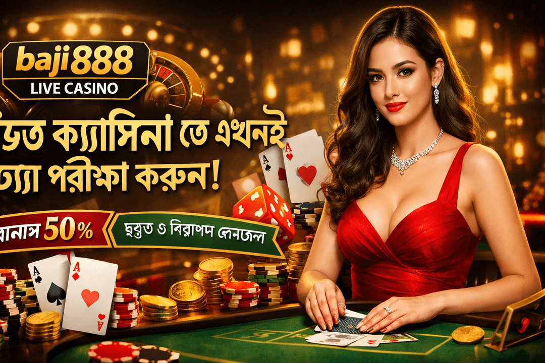 baji 888 live ক্যাসিনো ব্যানার